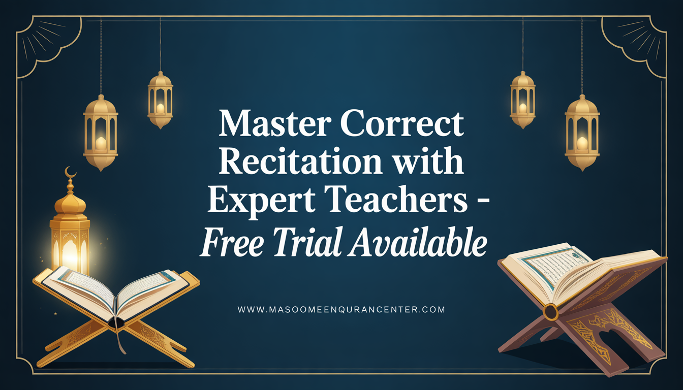 Master Correct Recitation with Expert Teachers – Free Trial Available